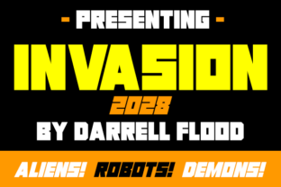 Invasion 2028: A Bold New Font for the Future