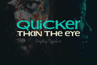 Quicker Than the Eye: A Bold Display Font for Impact