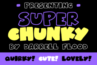 Superchunky: A Bold, Cartoon Font for Expressive, Fun-Filled Projects