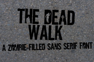 The Dead Walk: A Bold Typographic Statement